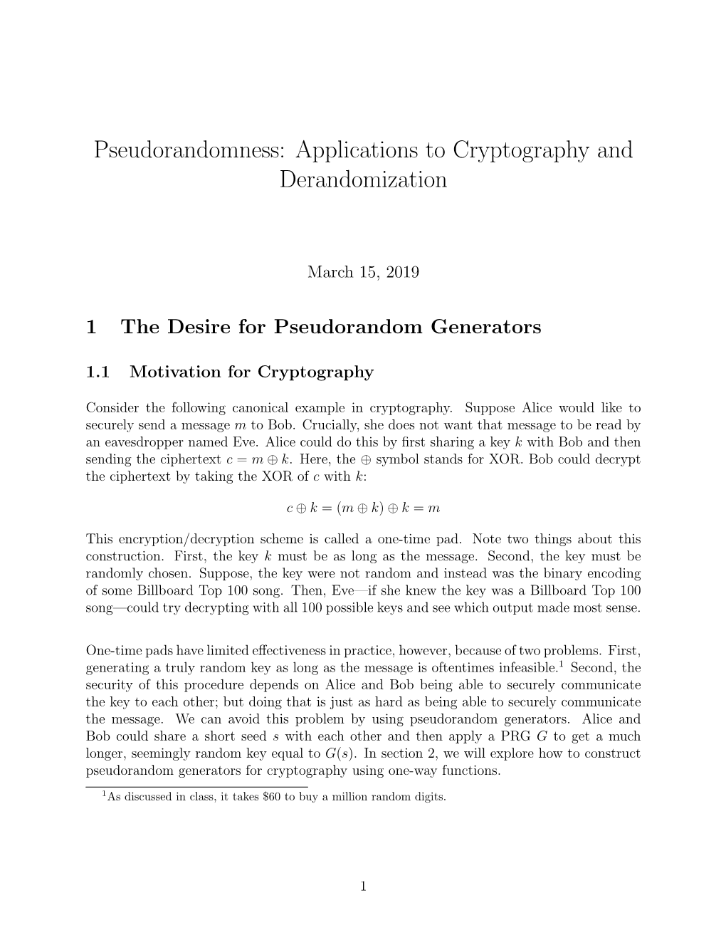 Pseudorandomness: Applications to Cryptography and Derandomization