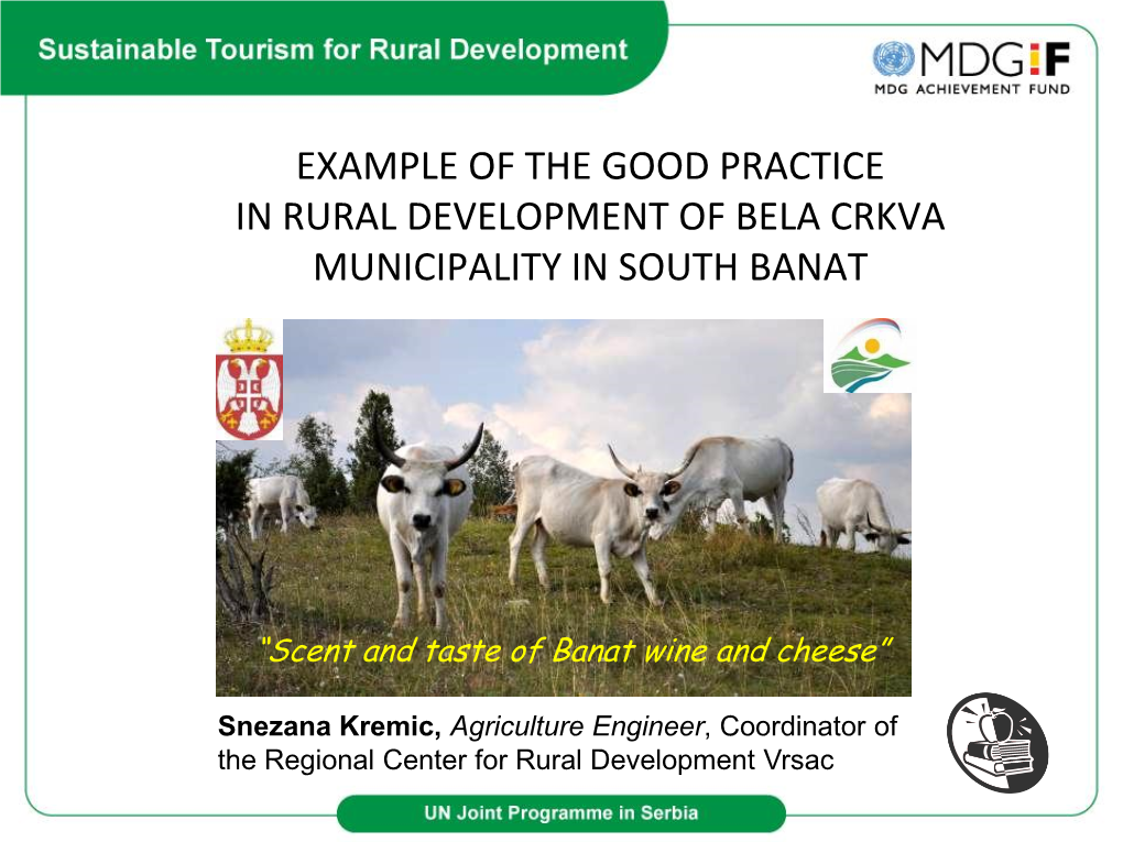 Example of the Good Practice in Rural Development of Bela Crkva Municipality in South Banat
