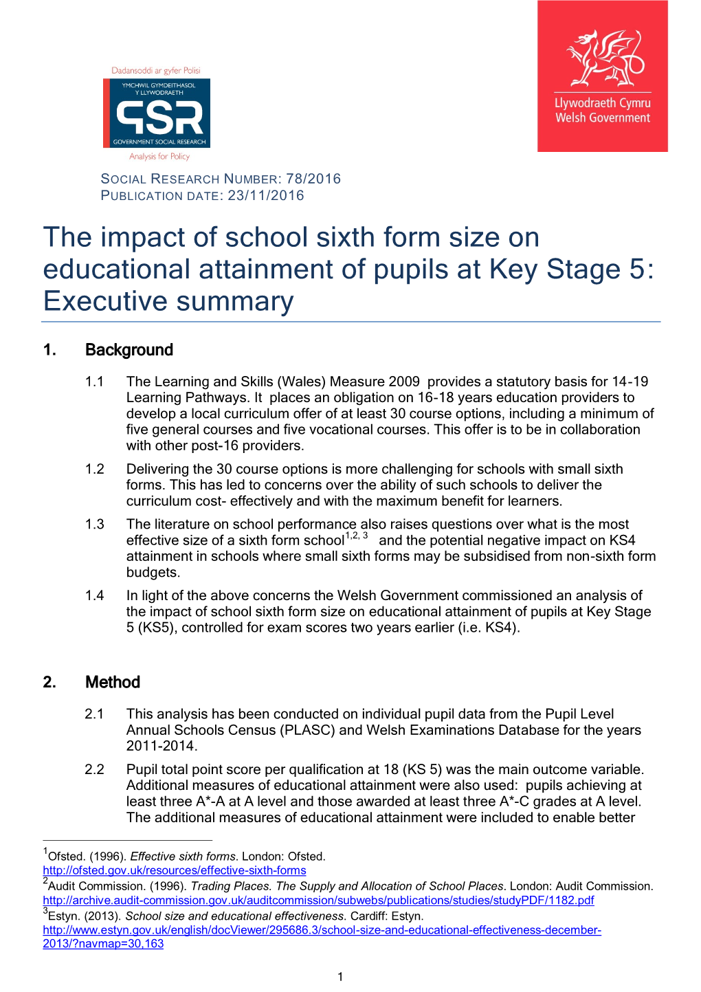 The Impact of School Sixth Form Size on Educational Attainment of Pupils at Key Stage 5: Executive Summary