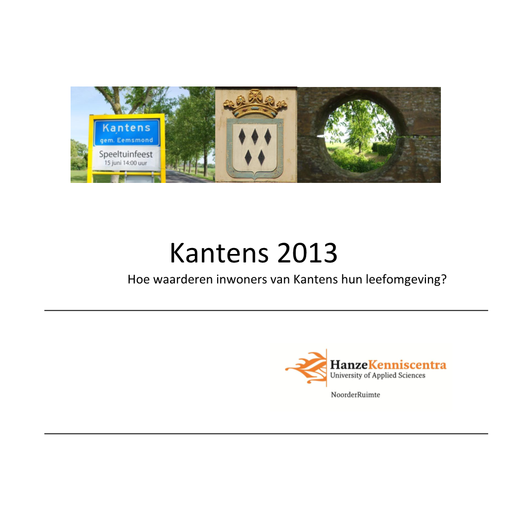 Kantens 2013 Hoe Waarderen Inwoners Van Kantens Hun Leefomgeving?