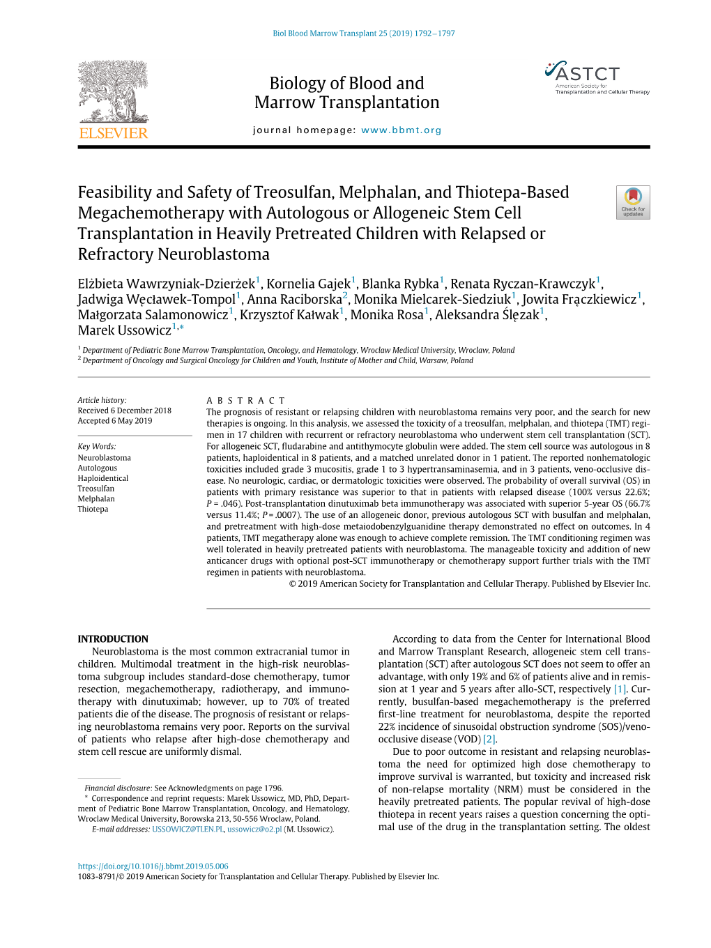 Feasibility and Safety of Treosulfan, Melphalan, and Thiotepa-Based Megachemotherapy with Autologous Or Allogeneic Stem Cell