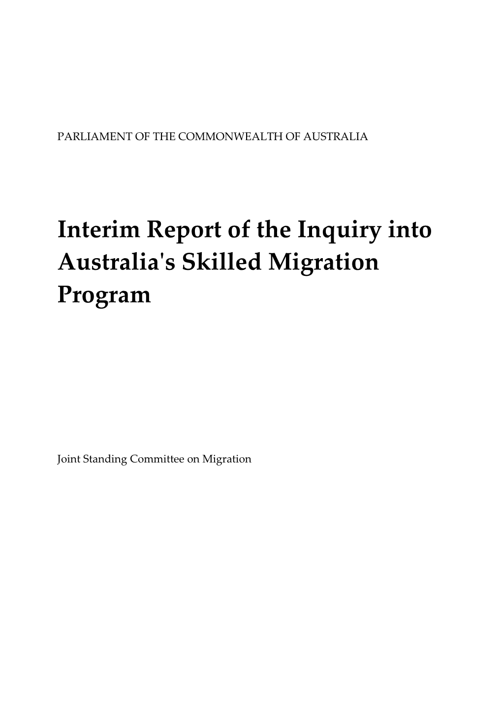 Interim Report of the Inquiry Into Australia's Skilled Migration Program