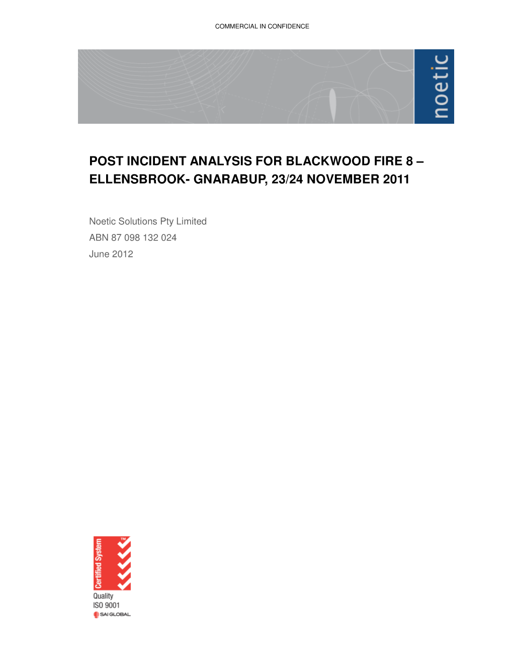 Post Incident Analysis for Blackwood Fire 8 – Ellensbrook- Gnarabup, 23/24 November 2011