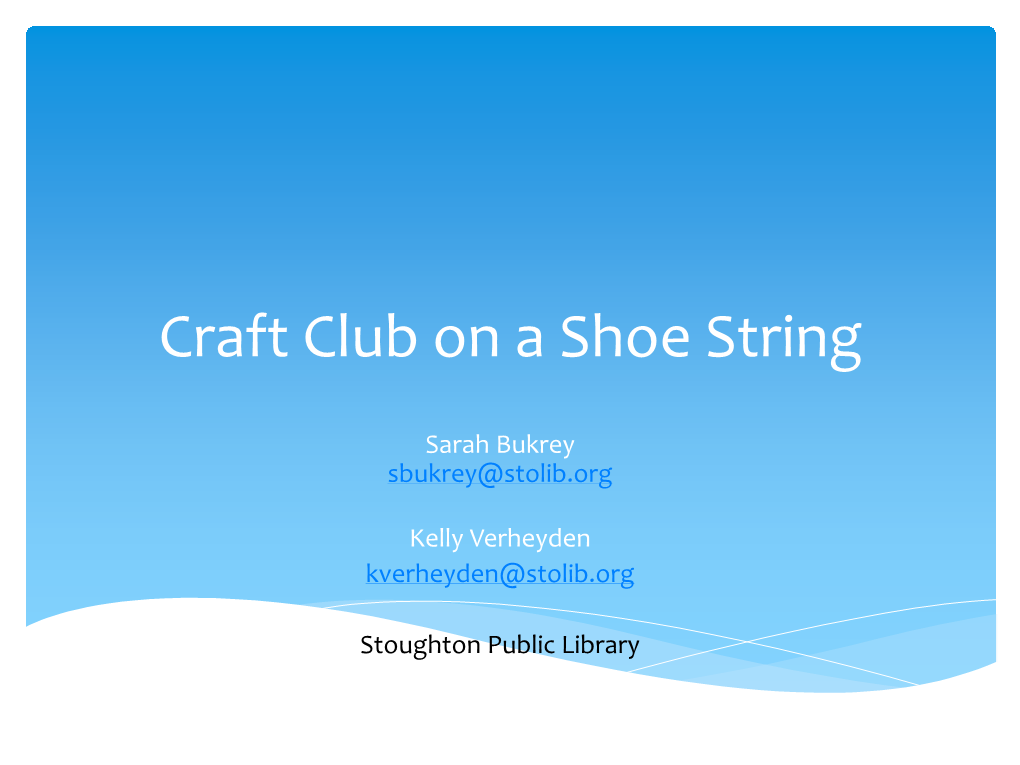 Craft Club on a Shoe String