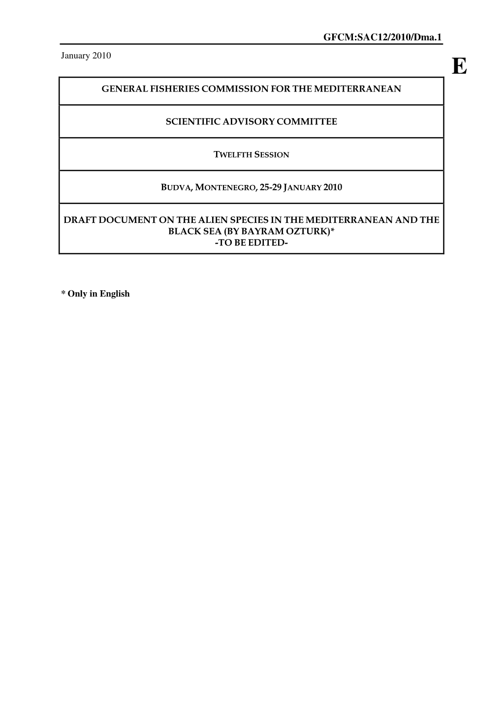 GFCM:SAC12/2010/Dma.1 January 2010 E GENERAL FISHERIES COMMISSION for the MEDITERRANEAN
