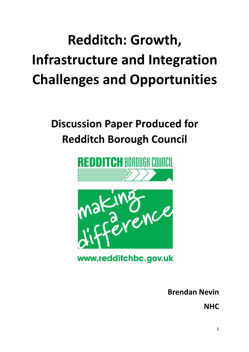 Redditch: Growth, Infrastructure and Integration Challenges and Opportunities