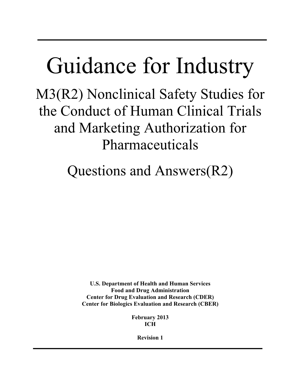 Nonclinical Safety Studies for the Conduct of Human Clinical Trials and Marketing Authorization for Pharmaceuticals