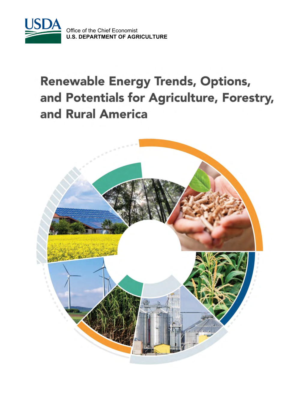 Renewable Energy Trends, Options, and Potentials for Agriculture, Forestry, and Rural America