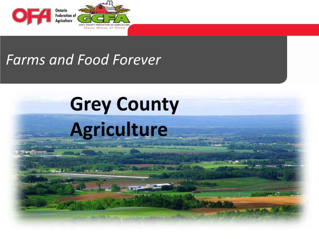 Grey County Agriculture Ontario Federation of Agriculture (OFA)