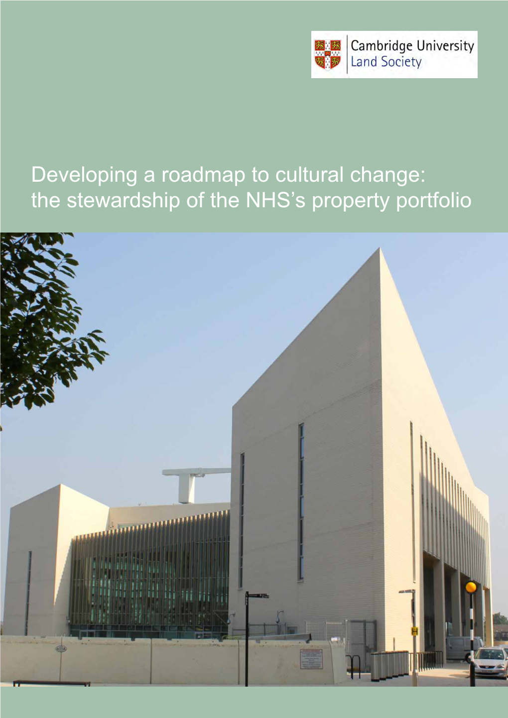 The Stewardship of the NHS's Property Portfolio