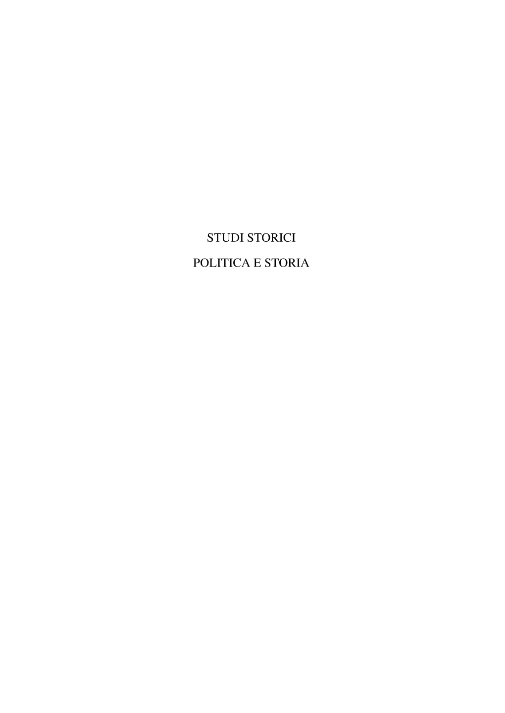 STUDI STORICI Politica E Storia