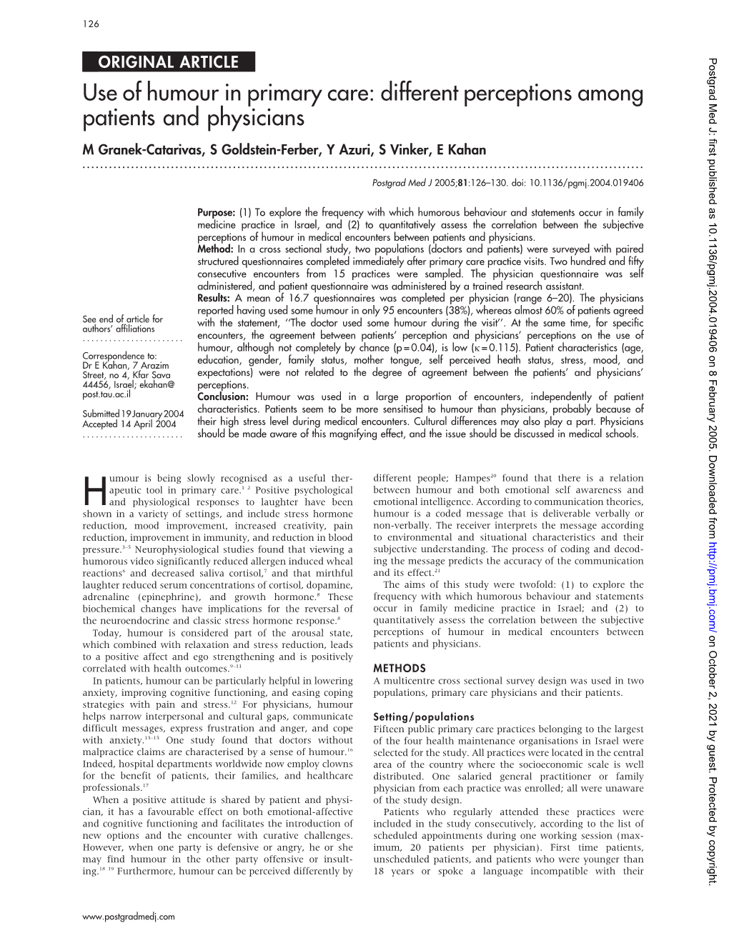 Use of Humour in Primary Care: Different Perceptions Among Patients and Physicians M Granek-Catarivas, S Goldstein-Ferber, Y Azuri, S Vinker, E Kahan