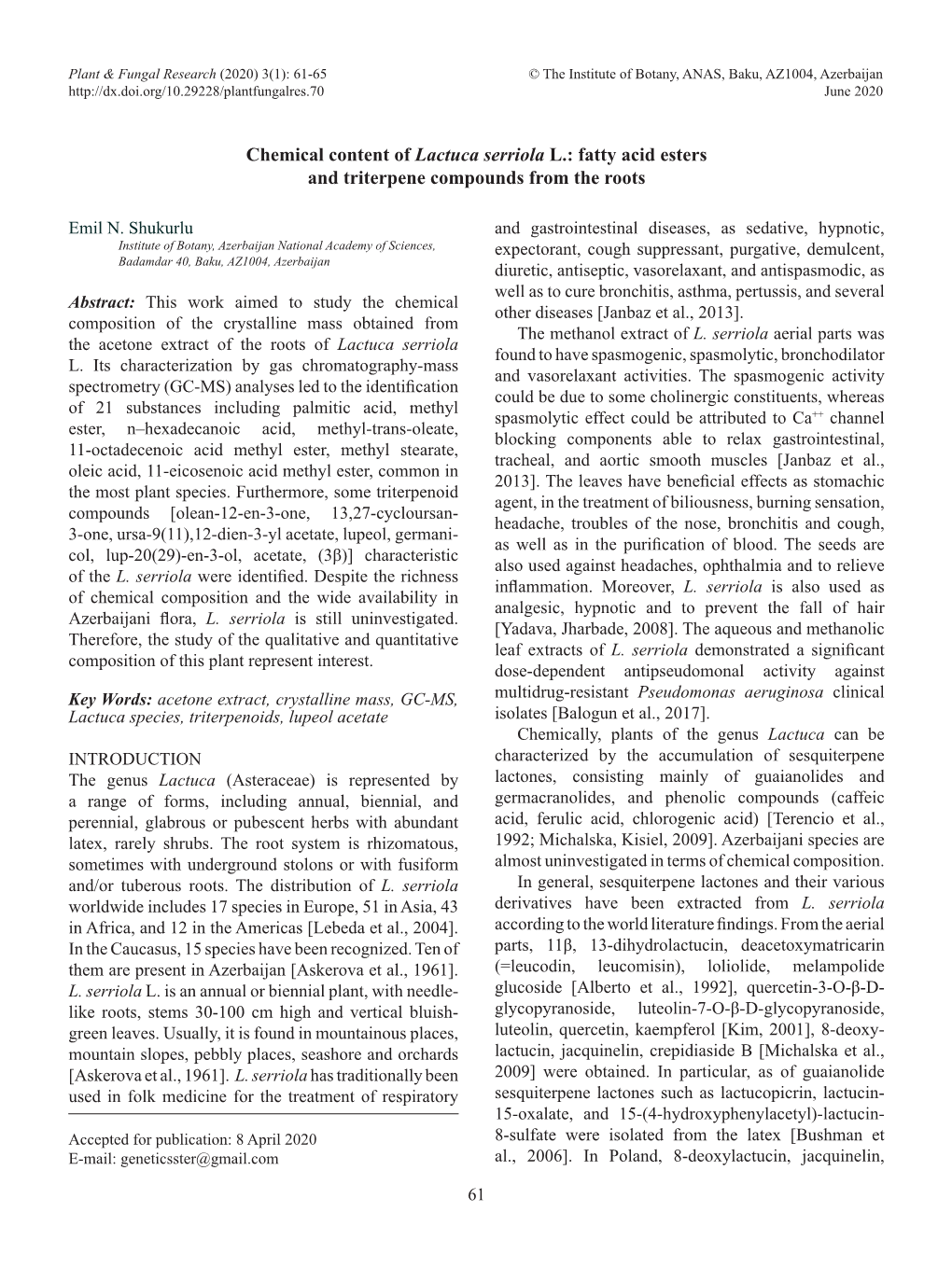 Chemical Content of Lactuca Serriola L.: Fatty Acid Esters and Triterpene Compounds from the Roots