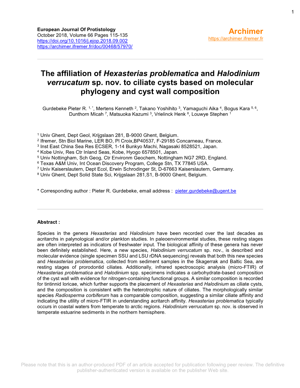 The Affiliation of Hexasterias Problematica and Halodinium Verrucatum Sp