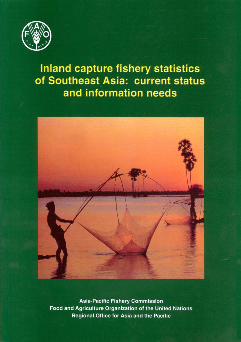 Inland Capture Fishery Statistics of Southeast Asia: Current Status and Information Needs