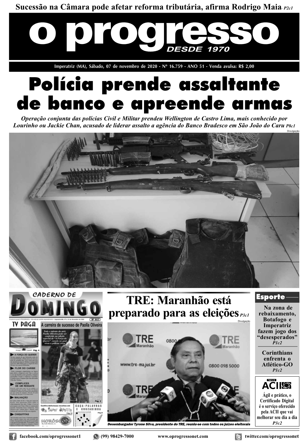 Polícia Prende Assaltante De Banco E Apreende Armas