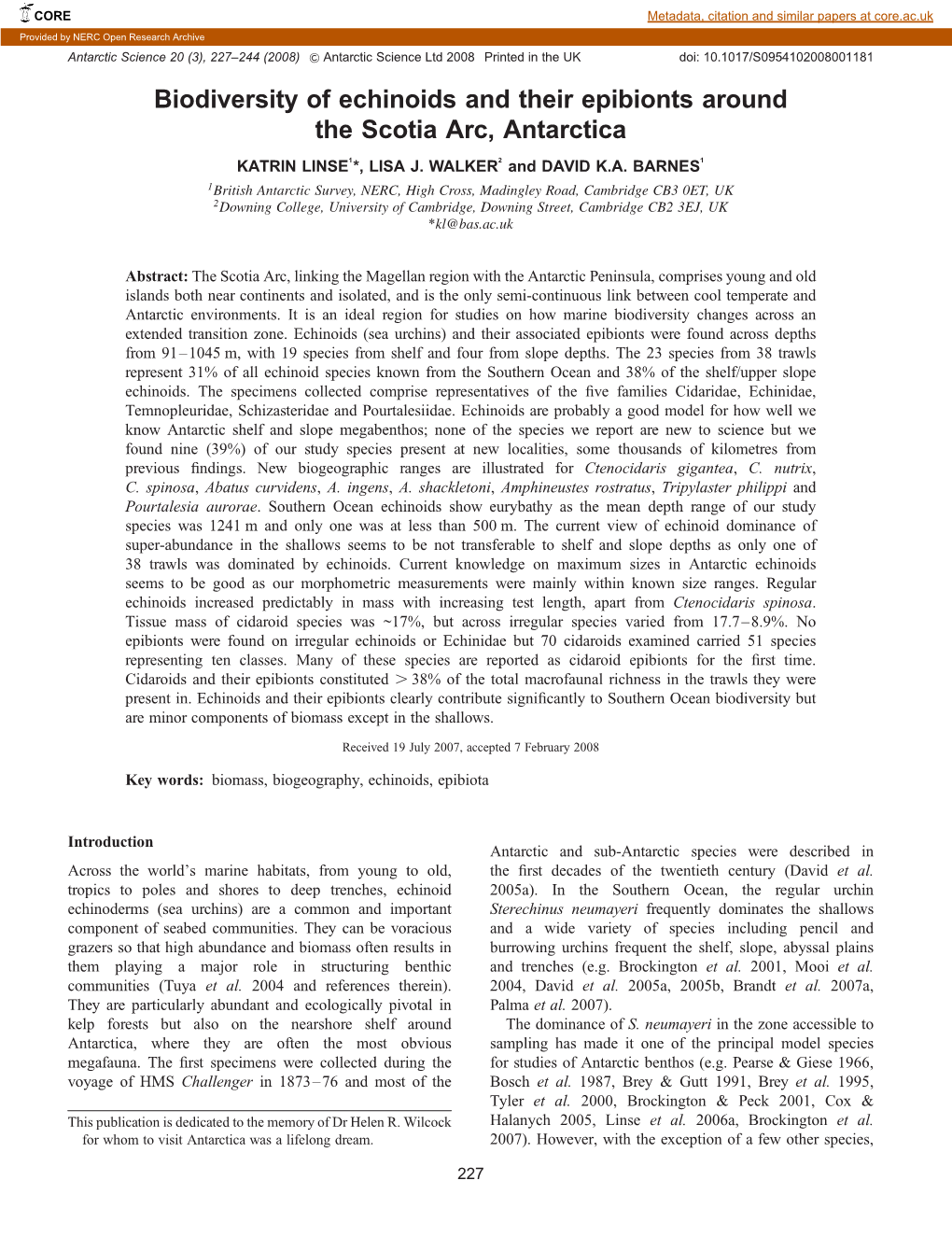 Biodiversity of Echinoids and Their Epibionts Around the Scotia Arc, Antarctica KATRIN LINSE1*, LISA J