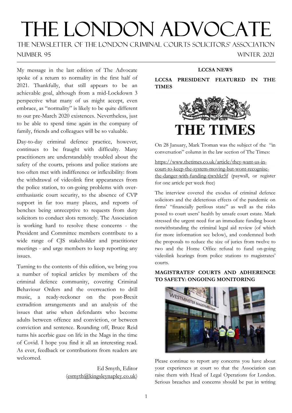 THE LONDON ADVOCATE the Newsletter of the London Criminal Courts Solicitors’ Association Number 95 WINTER 2021