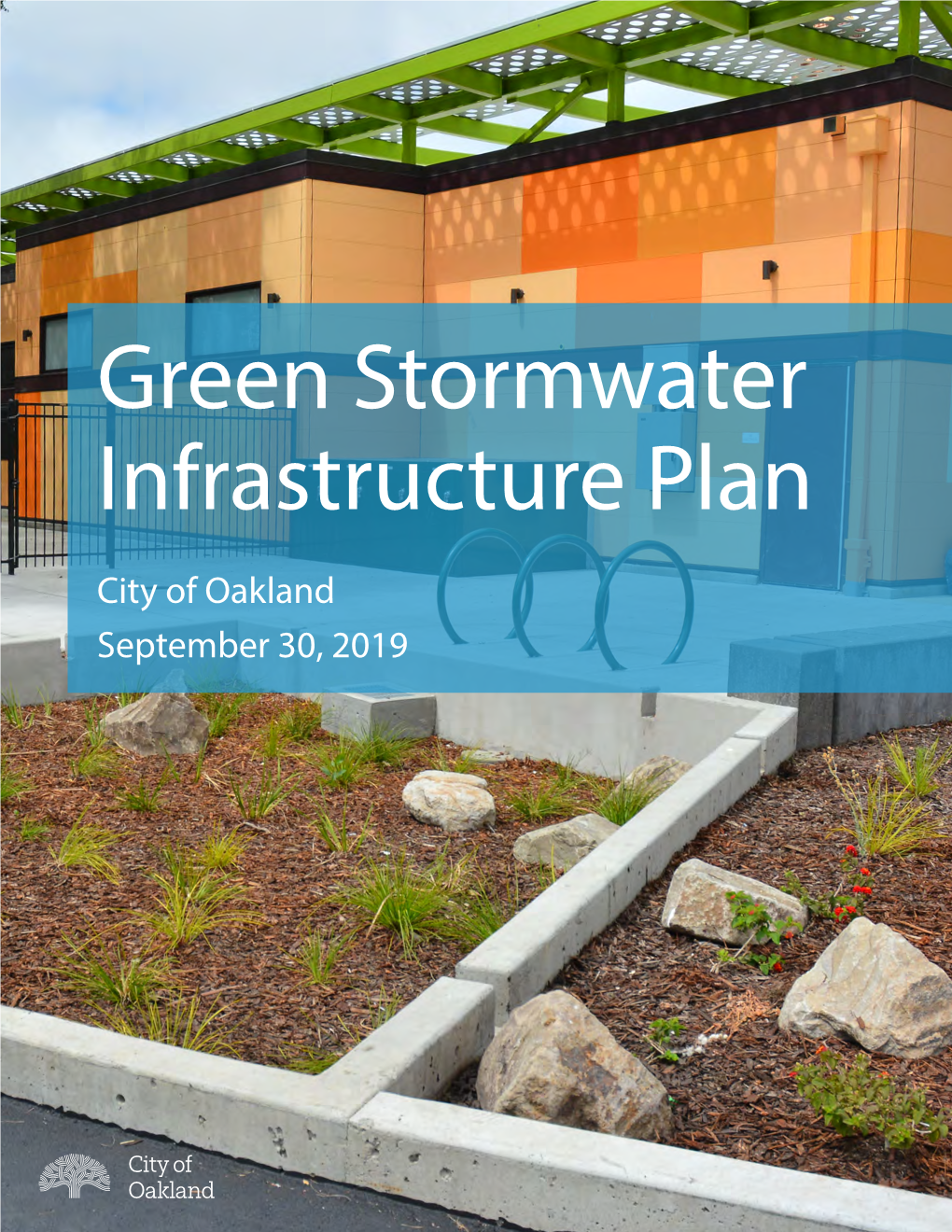 City of Oakland Green Stormwater Infrastructure Plan