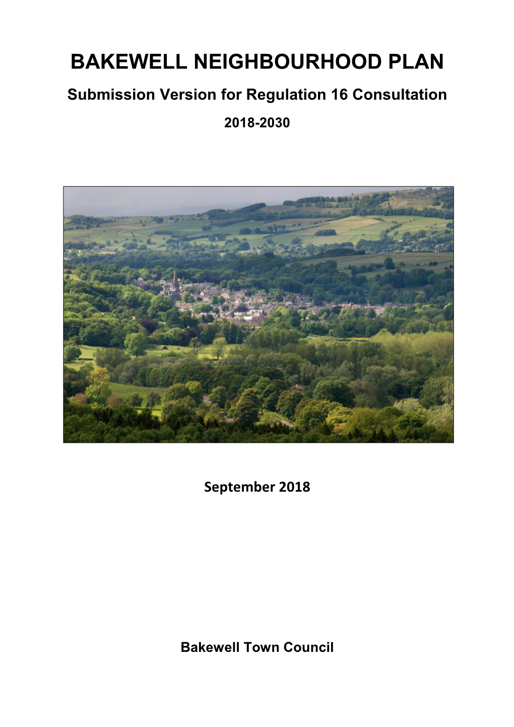 BAKEWELL NEIGHBOURHOOD PLAN Submission Version for Regulation 16 Consultation