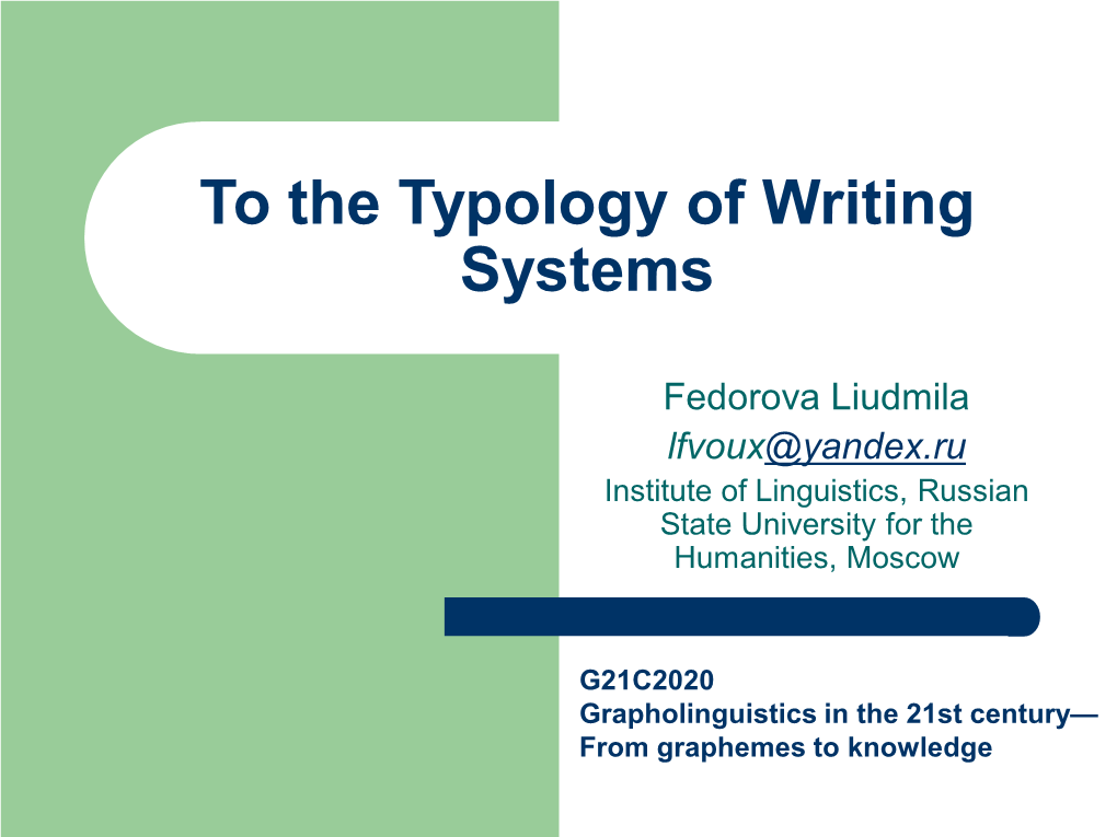 To the Typology of Writing Systems