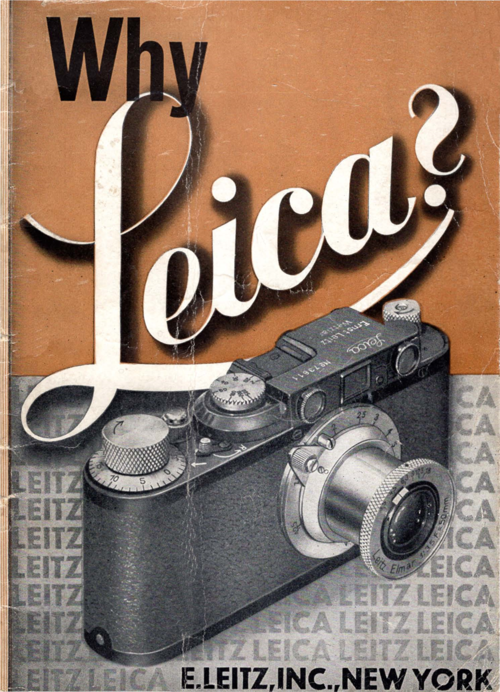 The LEICA Camera Becomes First Choice for Such a Weighing of Facts
