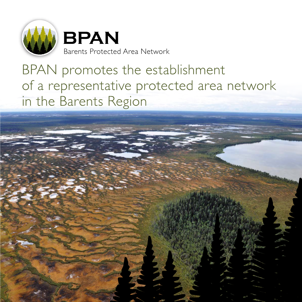 BPAN Promotes the Establishment of a Representative Protected Area