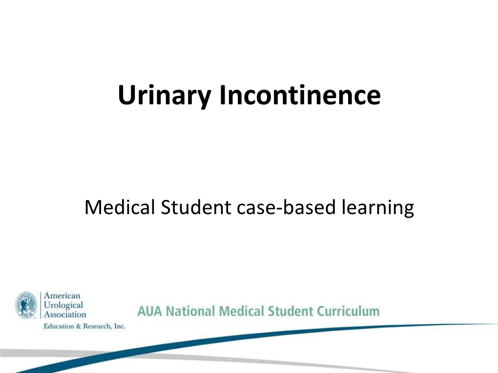 Urinary Incontinence