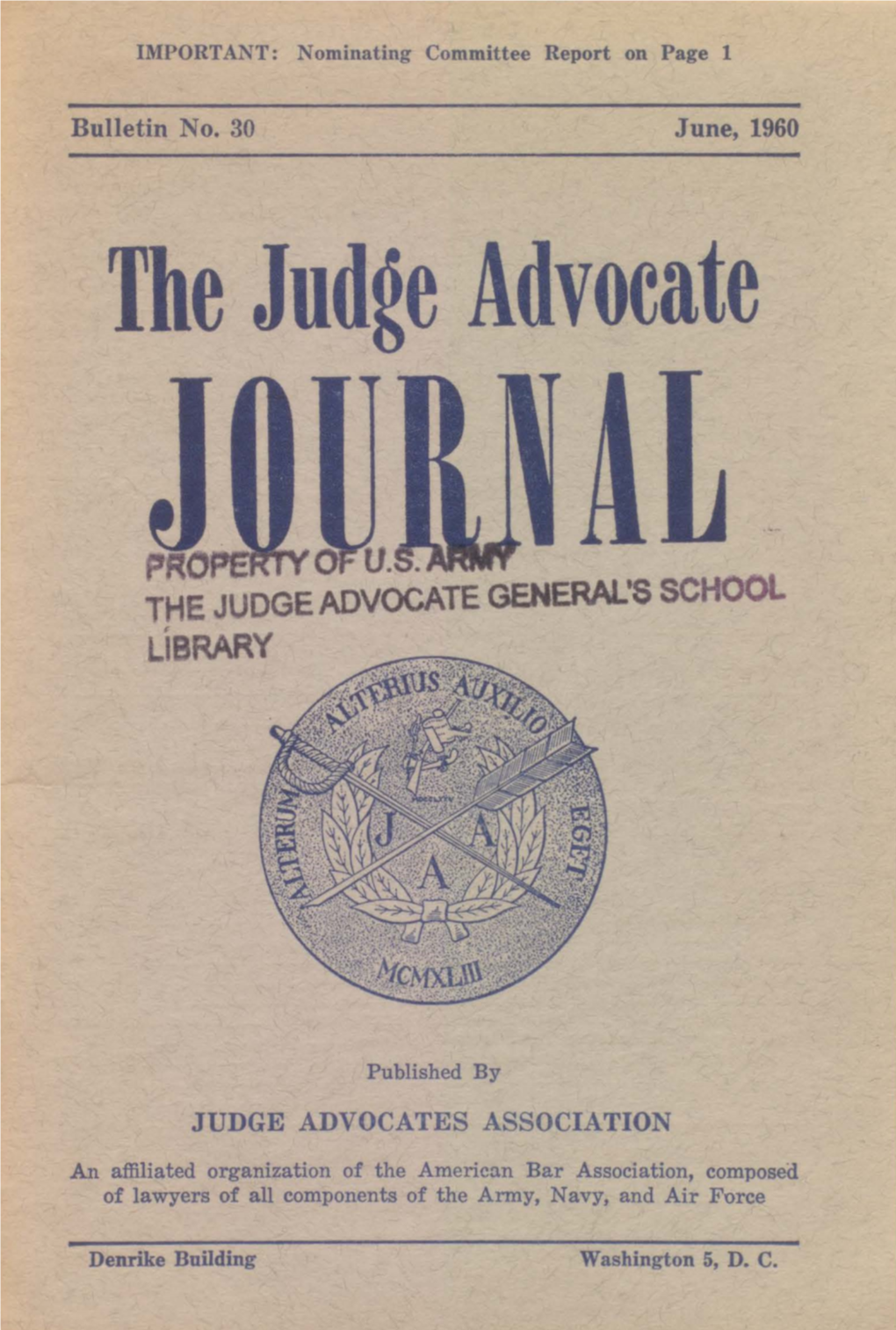 The Judge Advocate Journal, Bulletin No. 30, June, 1960