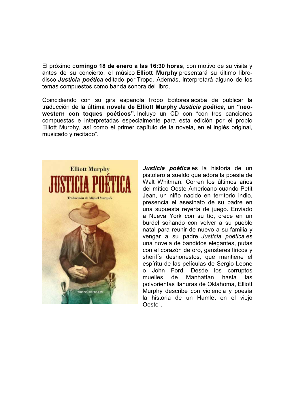 Elliott Murphy Presentará Su Último Libro- Disco Justicia Poética Editado Por Tropo