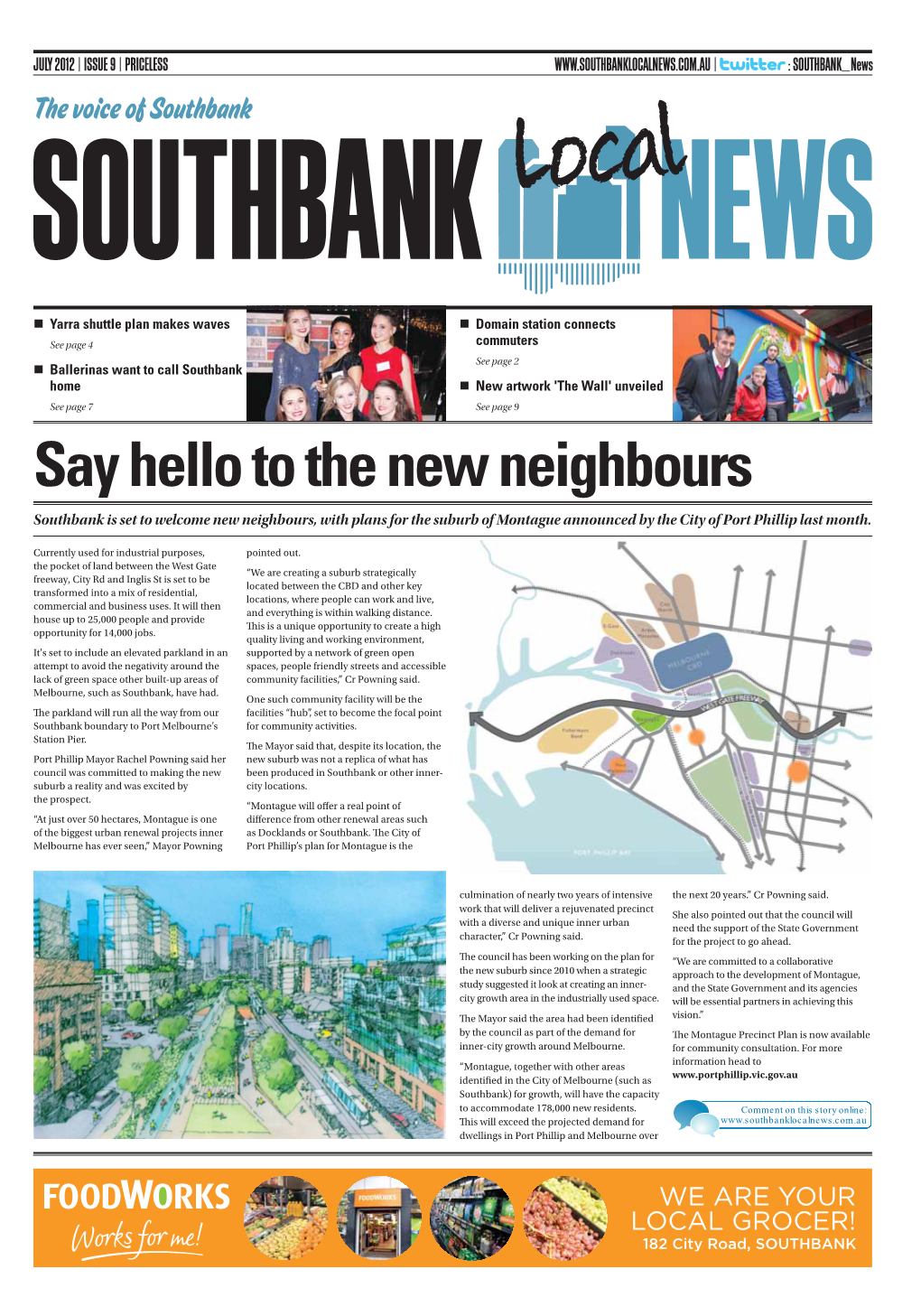 Say Hello to the New Neighbours Southbank Is Set to Welcome New Neighbours, with Plans for the Suburb of Montague Announced by the City of Port Phillip Last Month