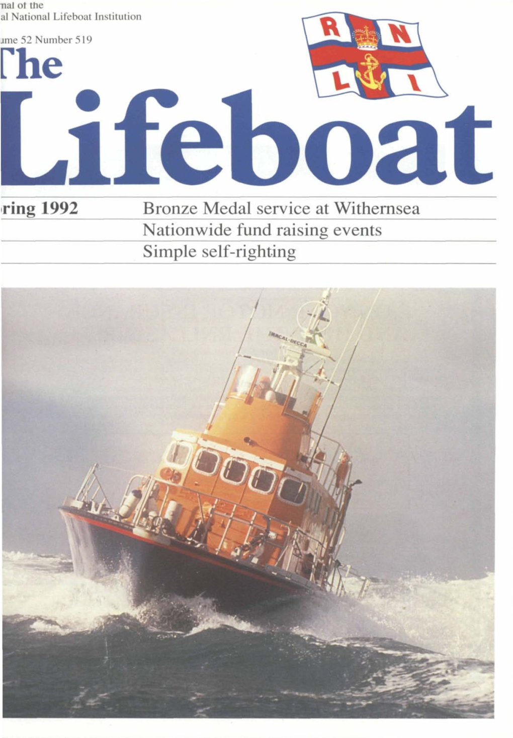 Lifeboat Institution Jme 52 Number 519 Fhe Lifeboat Ring 1992 Bronze Medal Service at Withernsea Nationwide Fund Raising Events Simple Self-Righting MOTOR INSURANCE