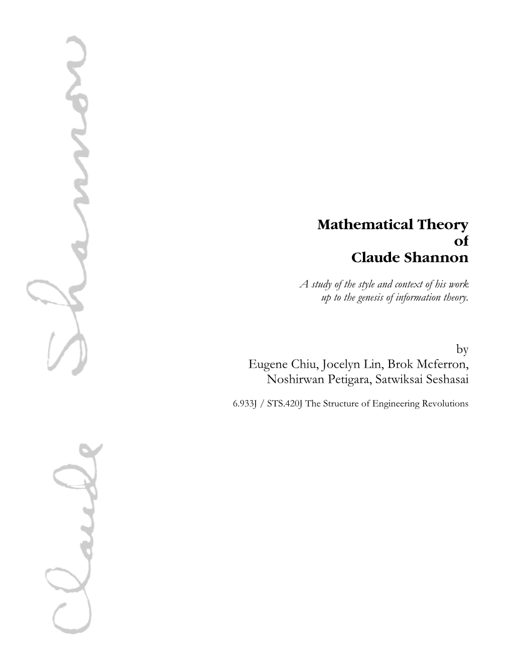 Mathematical Theory of Claude Shannon (2001)