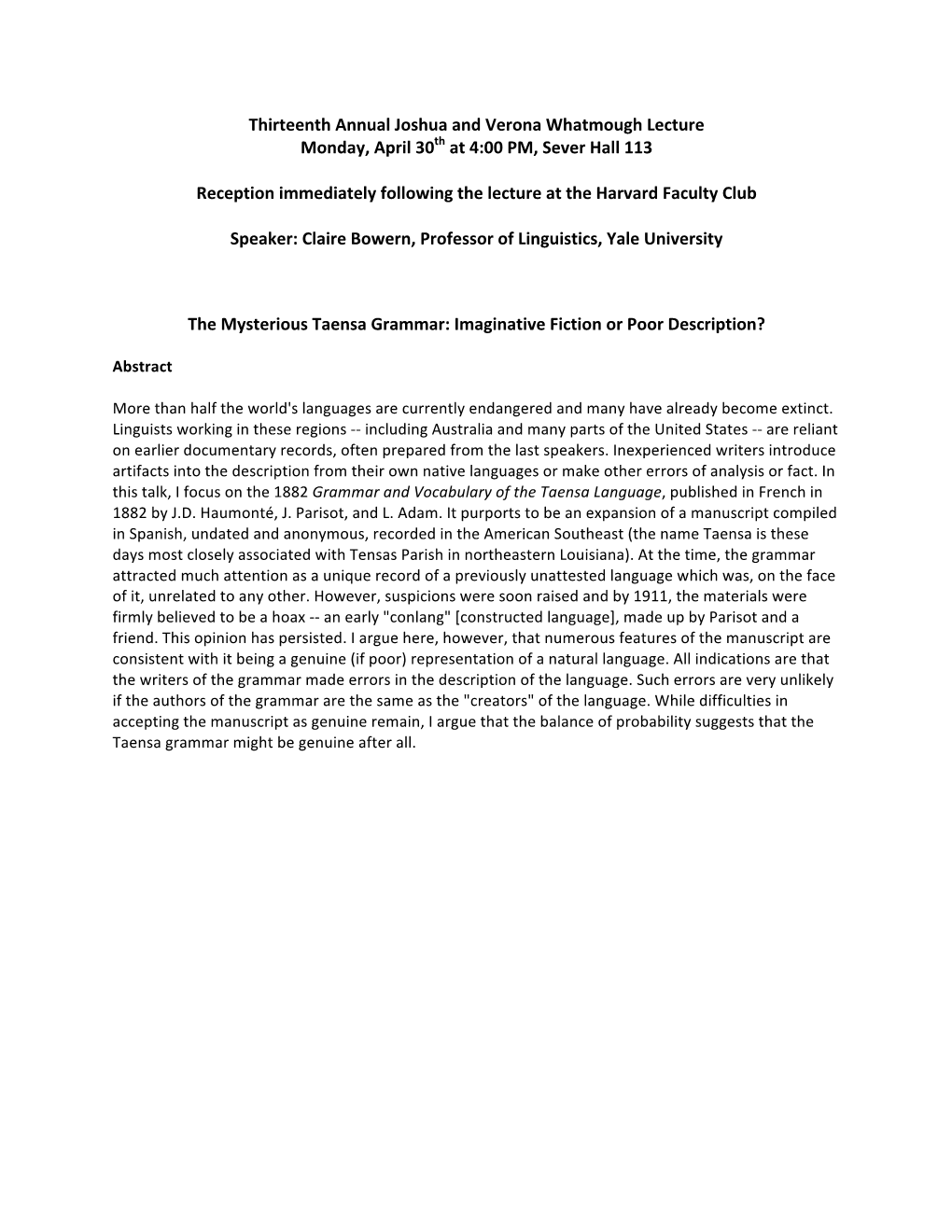 Thirteenth Annual Joshua and Verona Whatmough Lecture Monday, April 30Th at 4:00 PM, Sever Hall 113