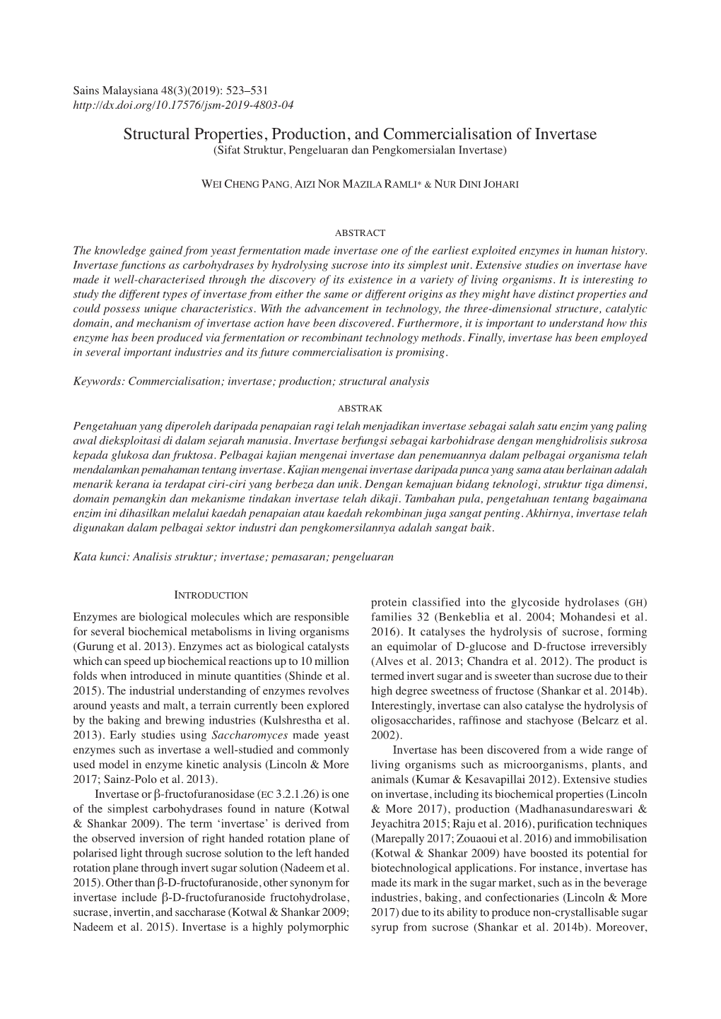 Structural Properties, Production, and Commercialisation of Invertase (Sifat Struktur, Pengeluaran Dan Pengkomersialan Invertase)