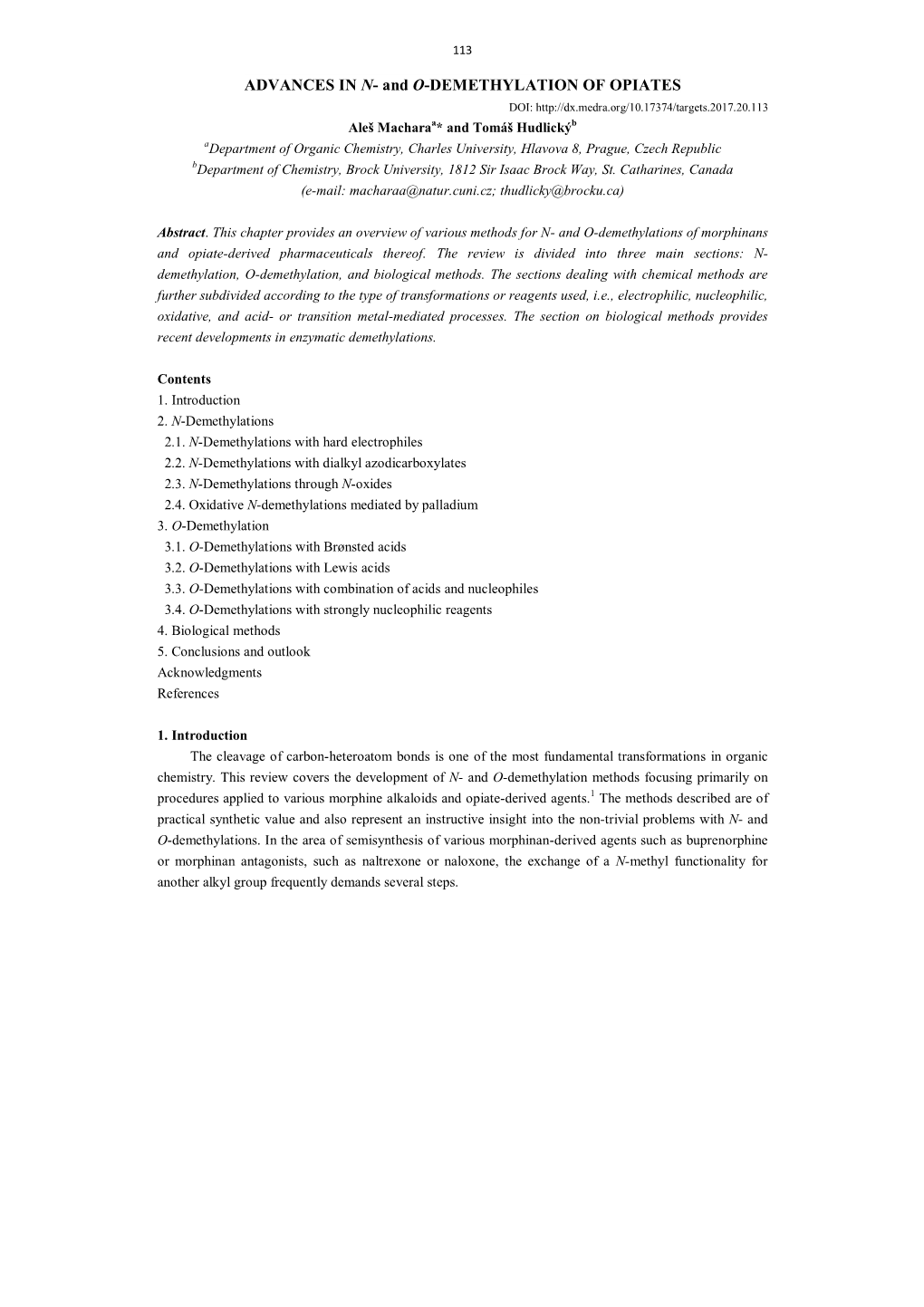 ADVANCES in N- and O-DEMETHYLATION of OPIATES