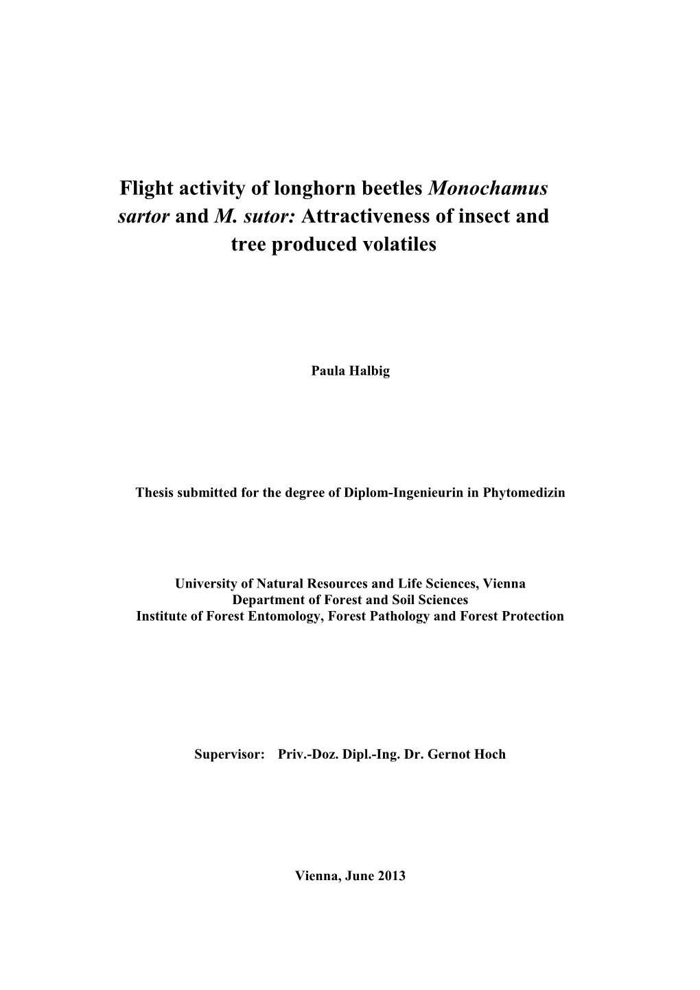 Flight Activity of the Longhorn Beetles Monochamus Sartor and M. Sutor