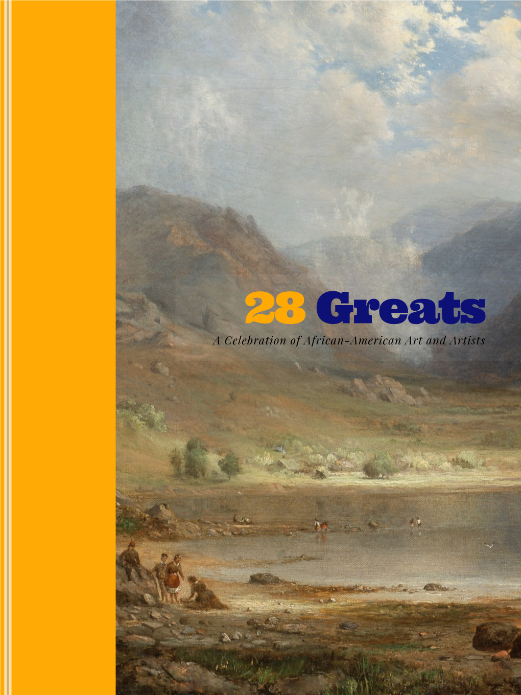 A Celebration of African-American Art and Artists 28 Greats a Celebration of African-American Art and Artists