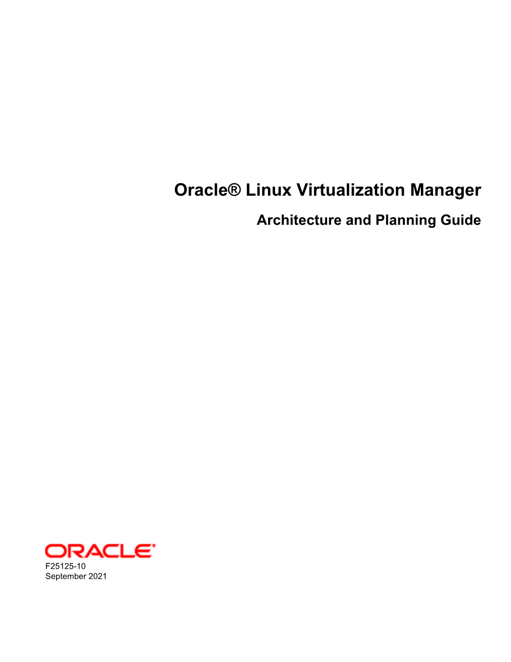 Oracle® Linux Virtualization Manager Architecture and Planning Guide