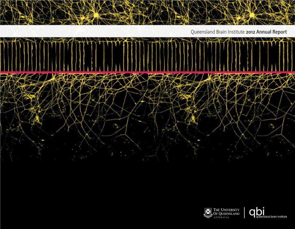 Queensland Brain Institute 2012 Annual Report