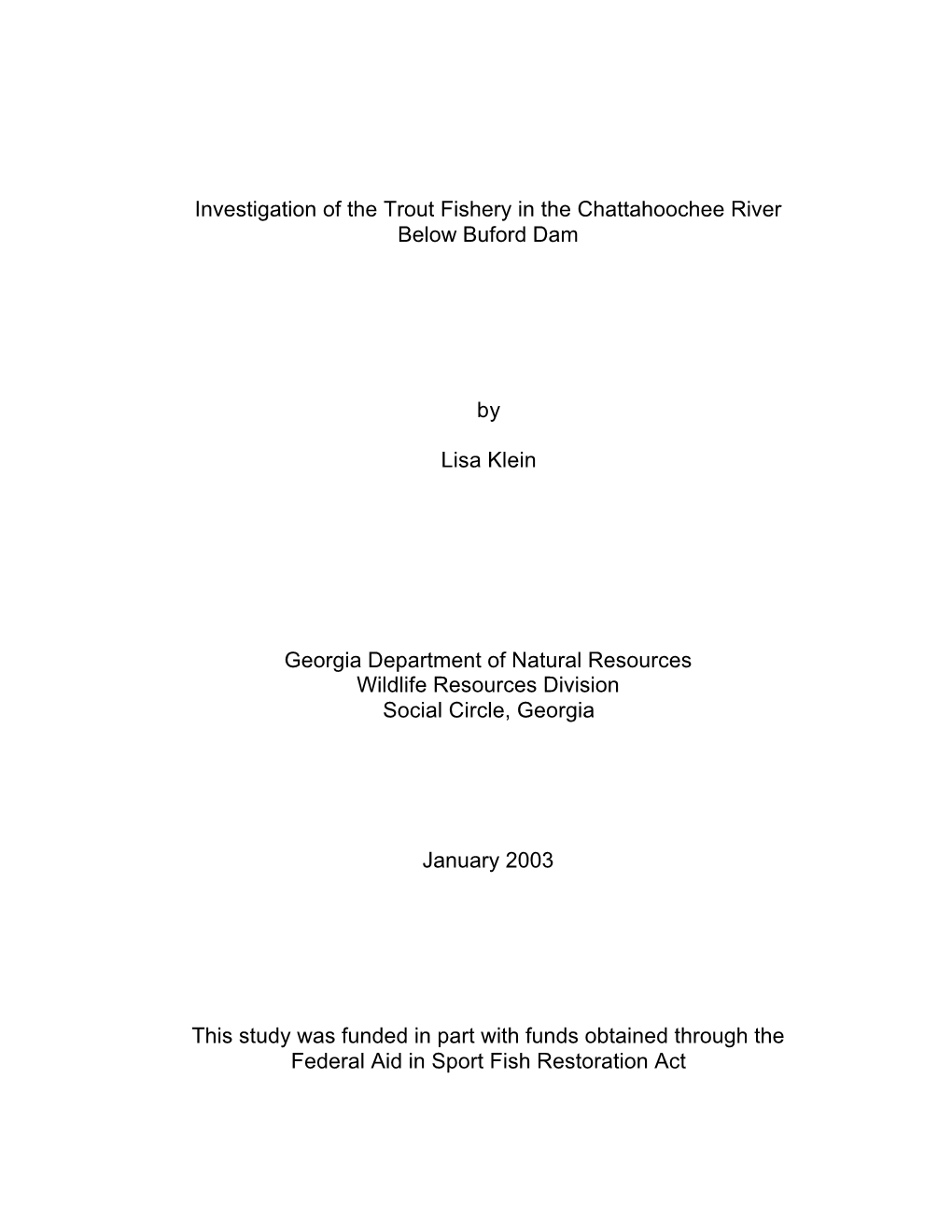 Investigation of the Trout Fishery in the Chattahoochee River Below Buford Dam
