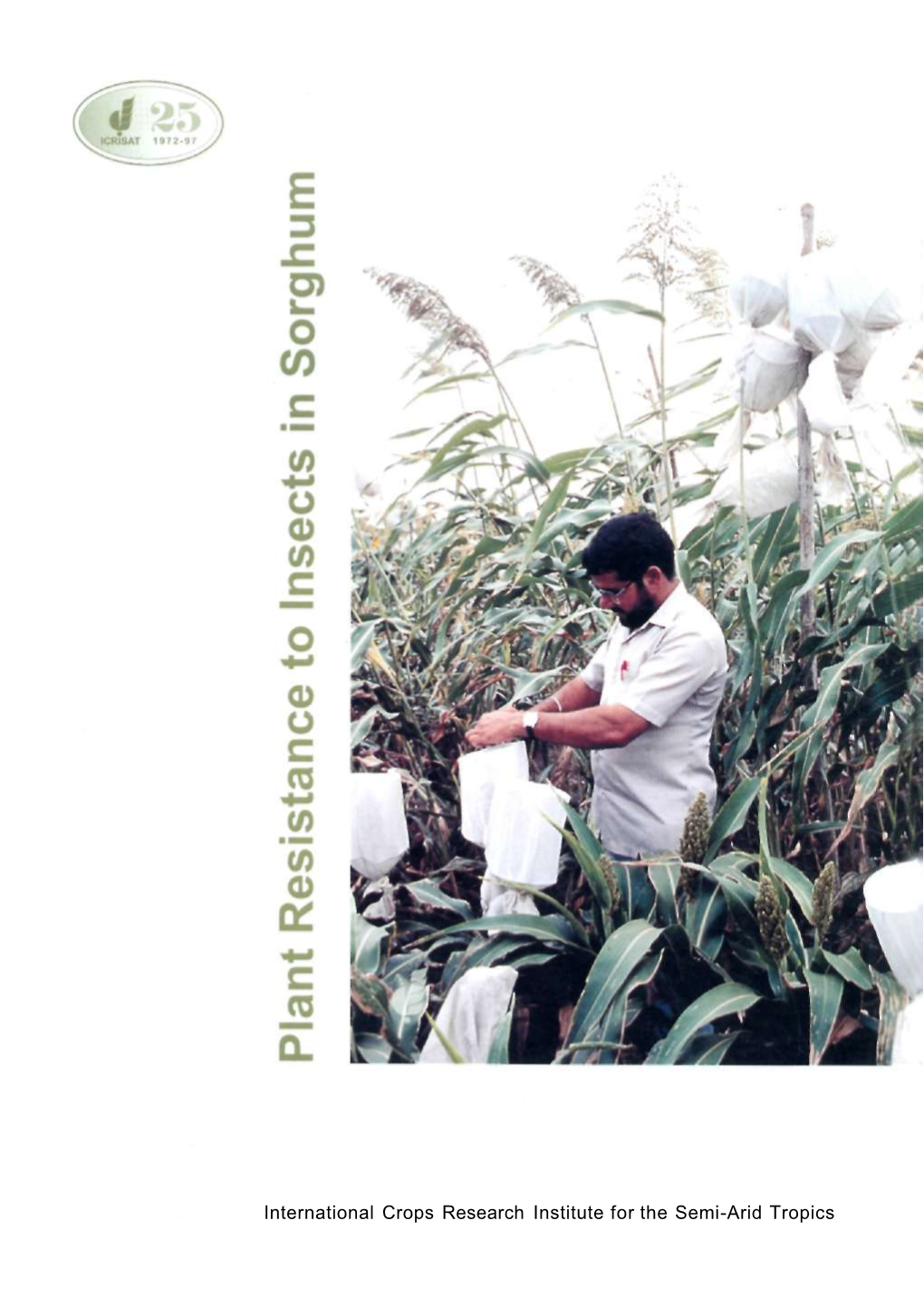 International Crops Research Institute for the Semi-Arid Tropics Citation: Sharma, H.C., Faujdar Singh, and Nwanze, K.F