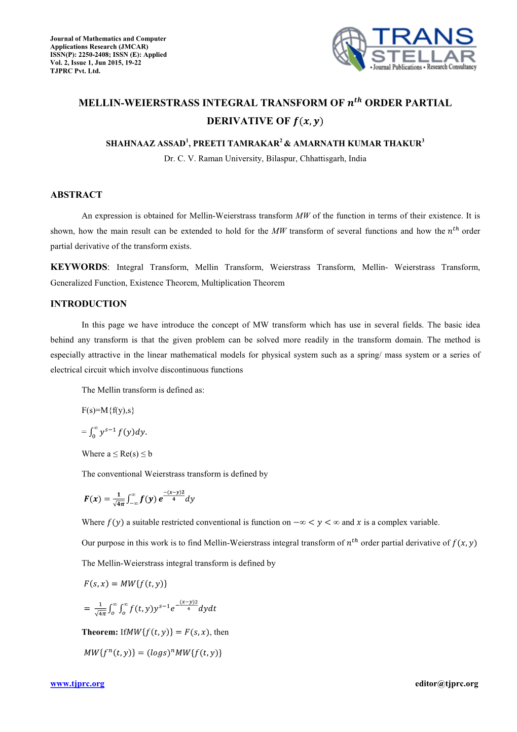 Mellin-Weierstrass Integral Transform of ��� Order Partial Derivative of �(�, �)