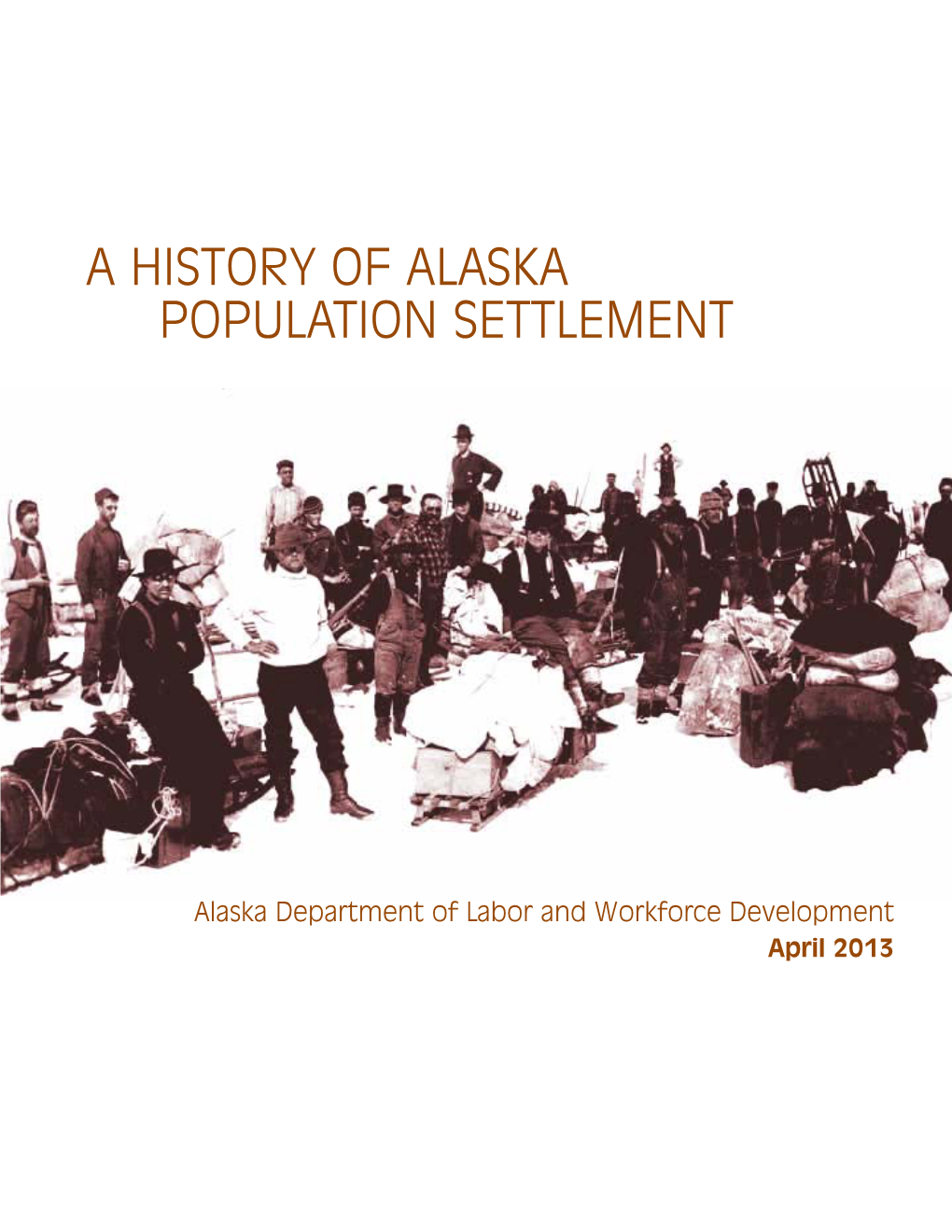 A History of Alaska Population Settlement