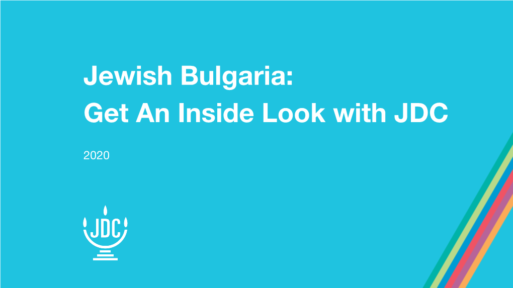 Jewish Bulgaria: Get an Inside Look with JDC