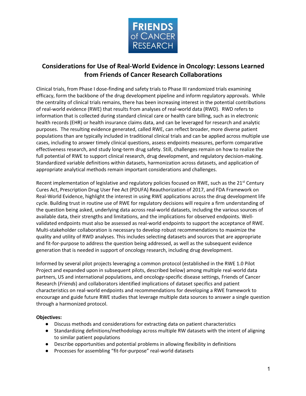 Considerations for Use of Real-World Evidence in Oncology: Lessons Learned from Friends of Cancer Research Collaborations