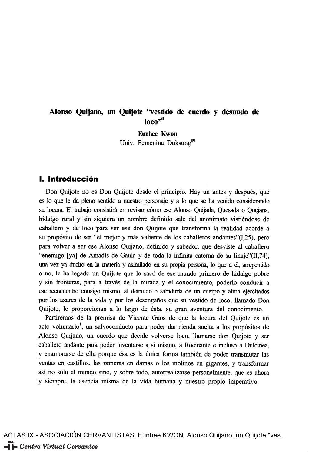 Alonso Quijano, Un Quijote "Vestido De Cuerdo Y Desnudo De Loco"0 Eunhee Kwon Univ