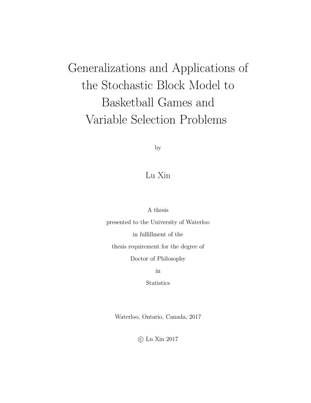 Generalizations and Applications of the Stochastic Block Model to Basketball Games and Variable Selection Problems