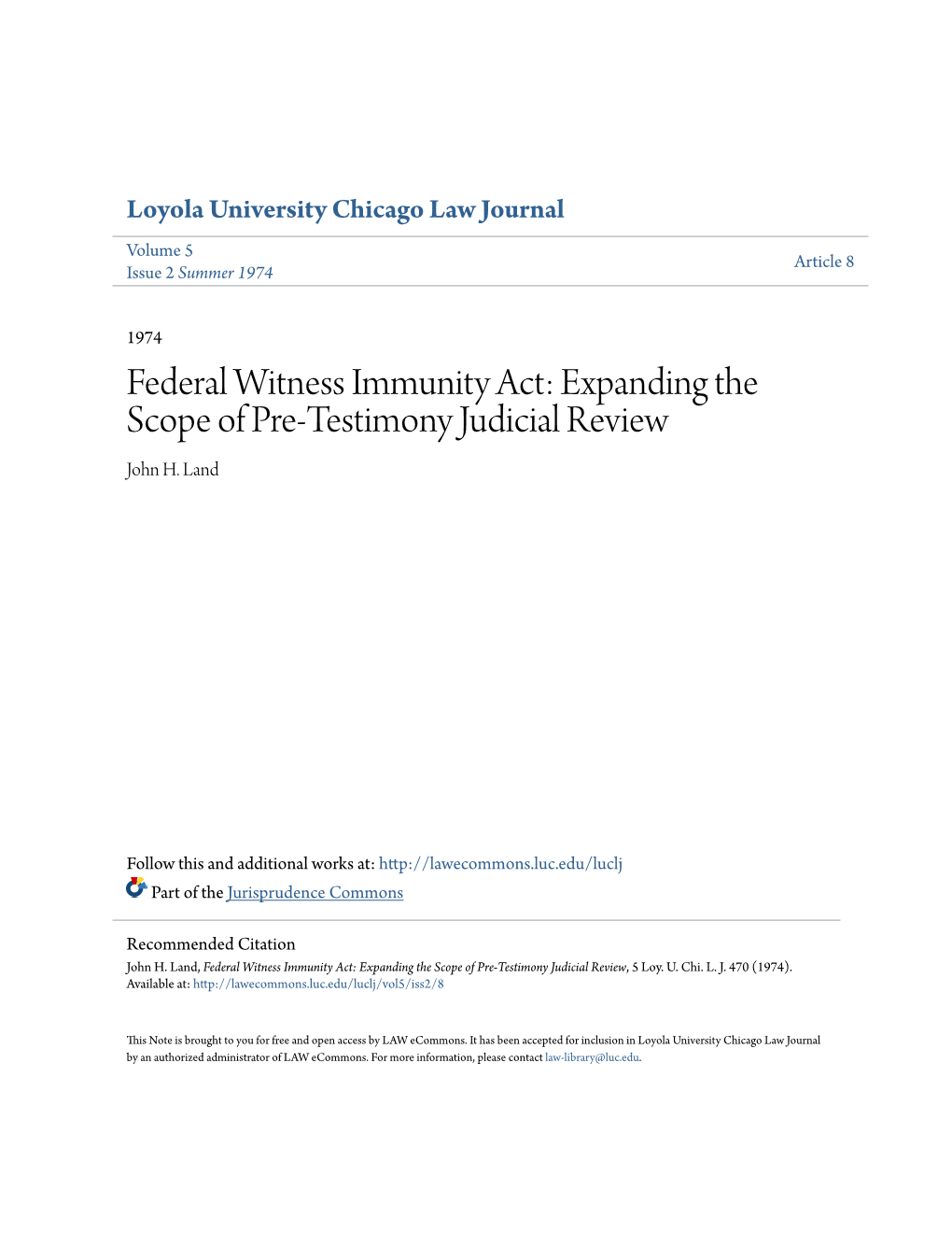 Federal Witness Immunity Act: Expanding the Scope of Pre-Testimony Judicial Review John H