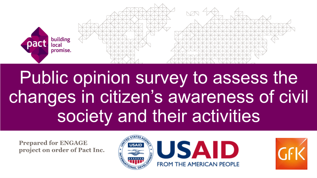Public Opinion Survey to Assess the Changes in Citizen's Awareness Of